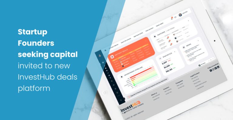 Startup Founders seeking capital invited to new InvestHub deals platform
